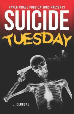 J. Cerrone Smith - Suicide Tuesday, Häftad