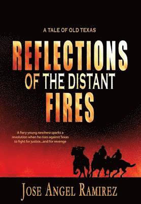 Reflections of the Distant Fires 1