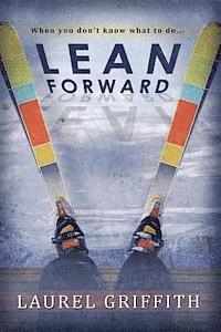 bokomslag Lean Forward: When You Don't Know What To Do . . .