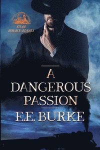 bokomslag A Dangerous Passion
