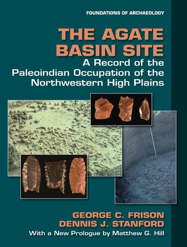 George C. Frison, Dennis J. Stanford - Agate Basin Site, Häftad