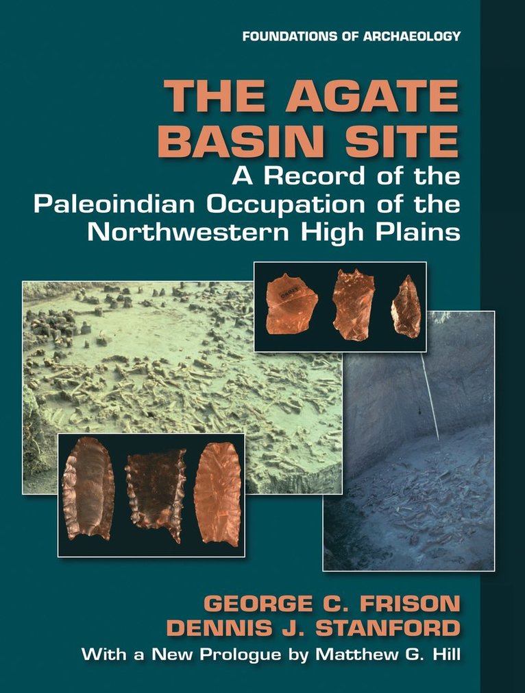 George C. Frison, Dennis J. Stanford - Agate Basin Site, Häftad