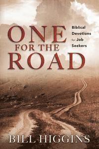 One for the Road; Biblical Devotions for Job Seekers 1