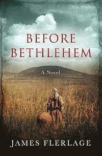 bokomslag Before Bethlehem