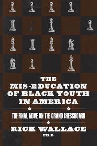 bokomslag The Mis-education of Black Youth in America