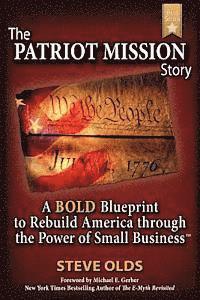 bokomslag The Patriot Mission Story