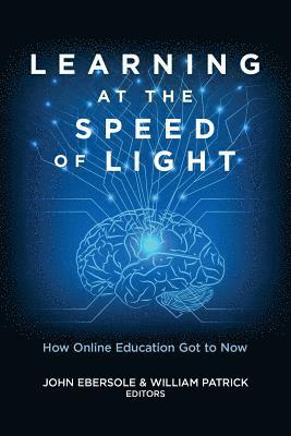 John Ebersole, William Patrick - Learning at the Speed of Light, Häftad