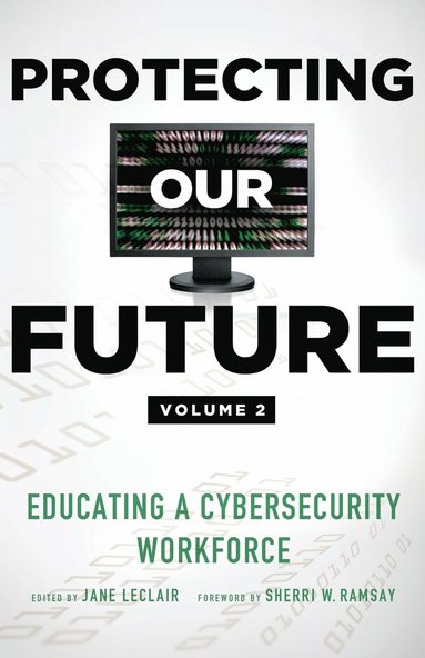 bokomslag Protecting Our Future, Volume 2
