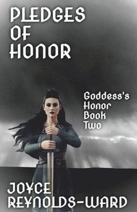 bokomslag Pledges of Honor: Goddess's Honor Book Two