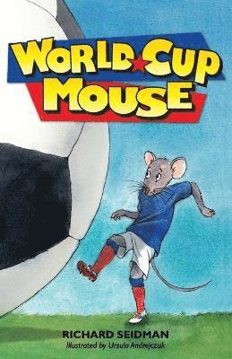 Richard Seidman - World Cup Mouse, Häftad
