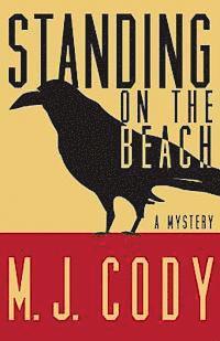 M. J. Cody - Standing on the Beach, Häftad