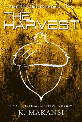 K. Makansi - Harvest, Häftad