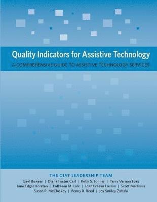 Quality Indicators for Assistive Technology 1