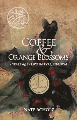 Coffee & Orange Blossoms 1