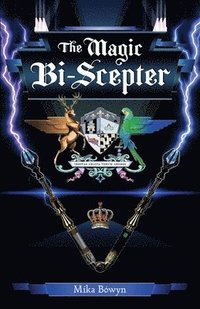 bokomslag The Magic Bi-Scepter