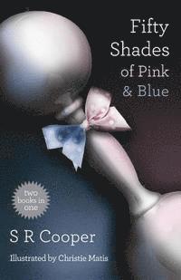 bokomslag Fifty Shades of Pink & Blue: Two Books in One