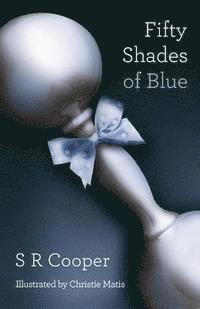 S. R. Cooper - Fifty Shades of Blue, Häftad