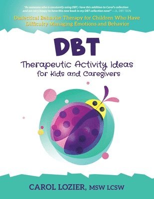 DBT Therapeutic Activity Ideas for Kids and Caregivers 1