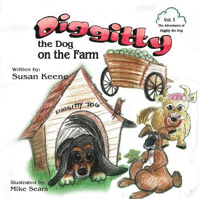 Diggitty the Dog on the Farm