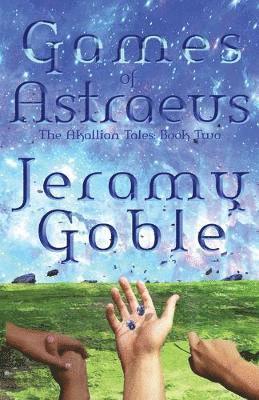 Jeramy Goble - Games of Astraeus, Häftad