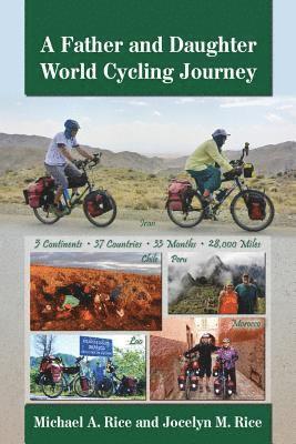 A Father and Daughter World Cycling Journey 1