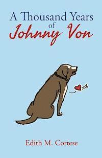 bokomslag A Thousand Years of Johnny Von