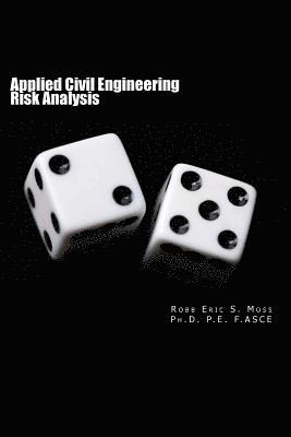 Applied Civil Engineering Risk Analysis 1