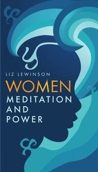 bokomslag Women, Meditation, and Power