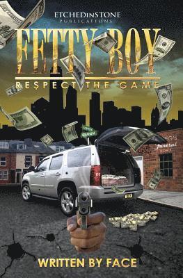 Patrick Francis - Fetty Boy: Respect the game, Häftad