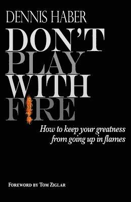 Don't Play With Fire 1