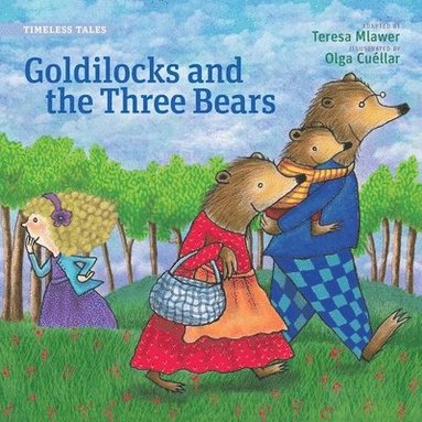 bokomslag Goldilocks and the Three Bears (Timeless Tales)