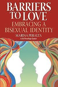 bokomslag Barriers to Love: Embracing a Bisexual Identity