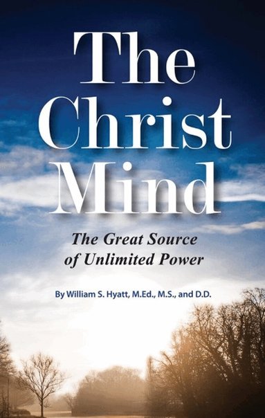 William S Hyatt, Delfina Marquez-Noe - Christ Mind, Häftad