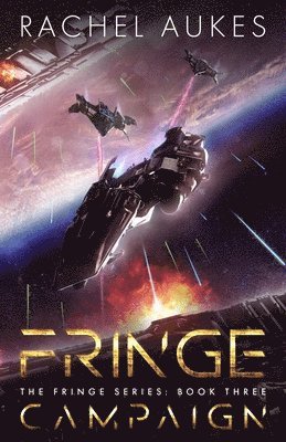 Rachel Aukes - Fringe Campaign, Häftad
