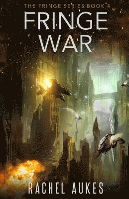 Rachel Aukes - Fringe War, Häftad