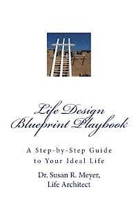 bokomslag Life Design Blueprint Playbook: A Step-by-Step Guide to Your Ideal Life