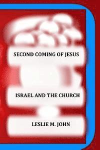 bokomslag Second Coming of Jesus: Israel and the Church