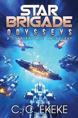 Star Brigade: Odysseys - An Anthology 1