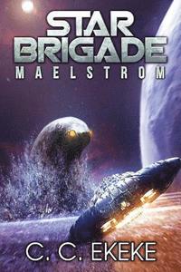 bokomslag Star Brigade: Maelstrom