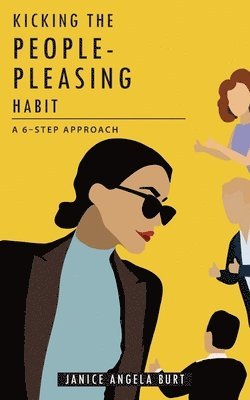 Kicking the People-Pleasing Habit 1