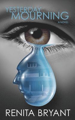Renita Bryant, Renita, Bryant - Yesterday Mourning, Häftad