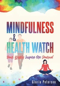 bokomslag Mindfulness & Health Watch