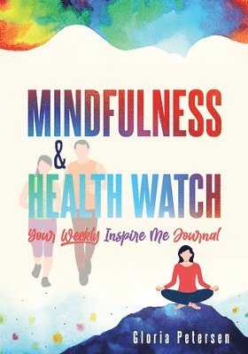 bokomslag Mindfulness & Health Watch