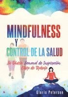 bokomslag Mindfulness Y Control de la Salud: Su Diario Semana de Inspiración