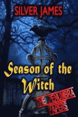 Silver James - Season of the Witch, Häftad