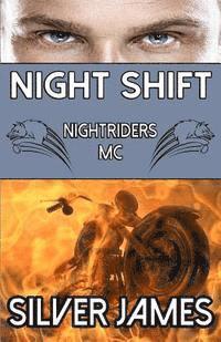 Silver James - Night Shift, Häftad
