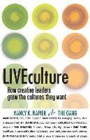 bokomslag LIVEculture: How Creative Leaders Grow The Cultures They Want