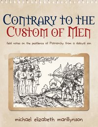 bokomslag Contrary to the Custom of Men