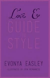 Evonya Easley, Lorigan Respres - Love E Guide to Style, Häftad