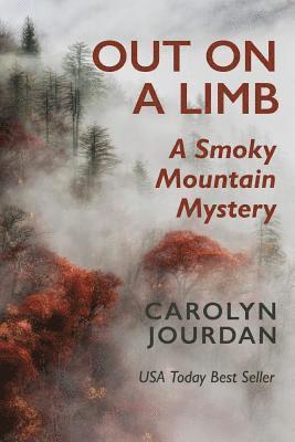 Out on a Limb: A Smoky Mountain Mystery